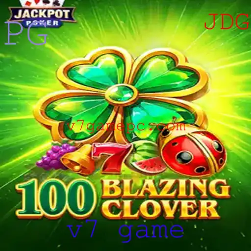 Descubra o Jogo V7: 100BlazingClover
